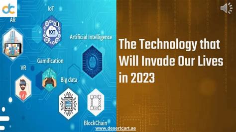The Tech That Will Invade Our Lives in 2023 (Published 2022).